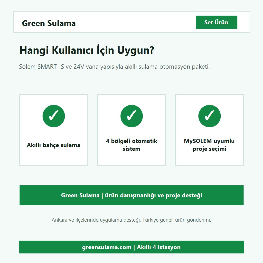 Solem SMART-IS 24V Kontrol Ünitesi ve Vana Seti kullanım alanı Solem SMART-IS 4 istasyon kontrol ve vana seti kullanım alanı ve ürün danışmanlığı